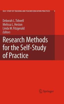 Research Methods for the Self-Study of Practice