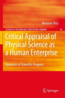 Critical Appraisal Of Physical Science As A Human Enterprise