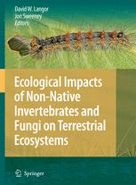 Ecological Impacts of Nonnative Invertebrates and Fungi on Terrestrial Ecosystems