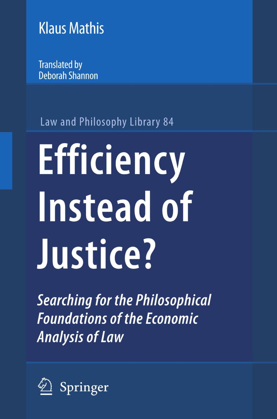 Efficiency Instead of Justice?