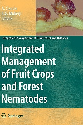 Integrated Management of Fruit Crops and Forest Nematodes