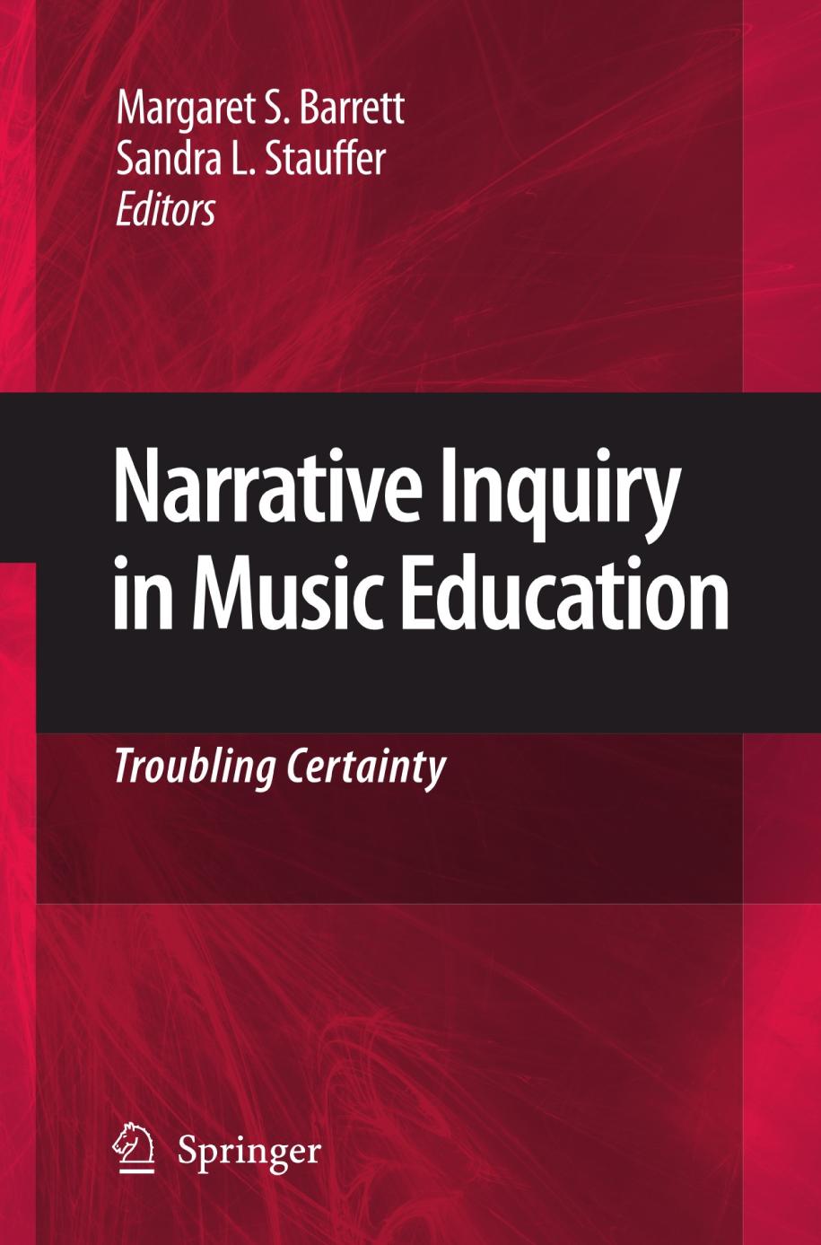 Narrative Inquiry in Music Education