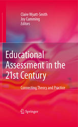 Educational Assessment in the 21st Century