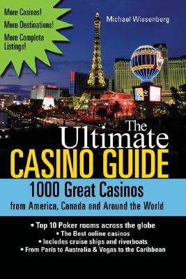 The Ultimate Casino Guide