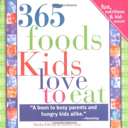 365 Foods Kids Love to Eat