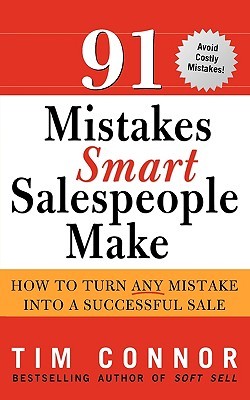 91 Mistakes Smart Salespeople Make