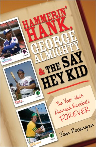 Hammerin' Hank, George Almighty and the Say Hey Kid