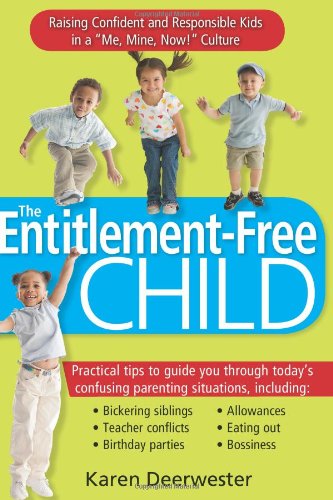 The Entitlement-Free Child