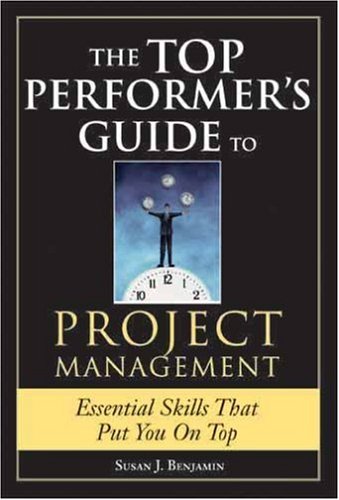 The top performer's guide to project management