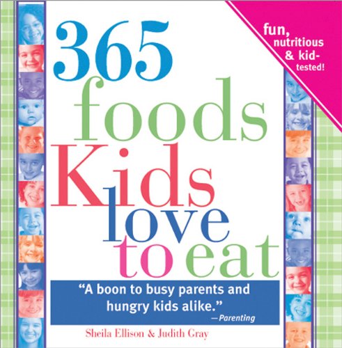 365 Foods Kids Love to Eat