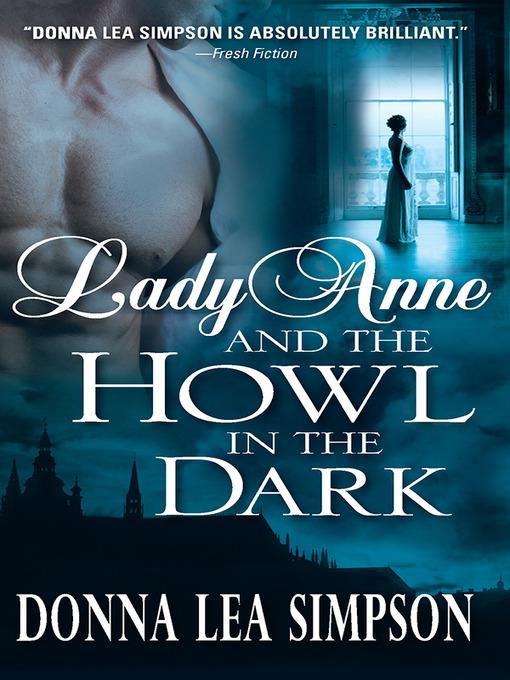 Lady Anne and the Howl in the Dark