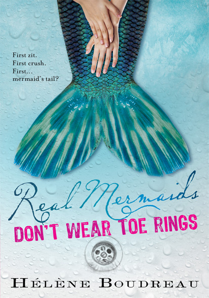 Real Mermaids Don’t Wear Toe Rings