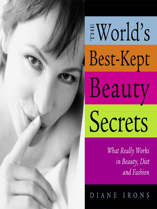 The World's Best-Kept Beauty Secrets