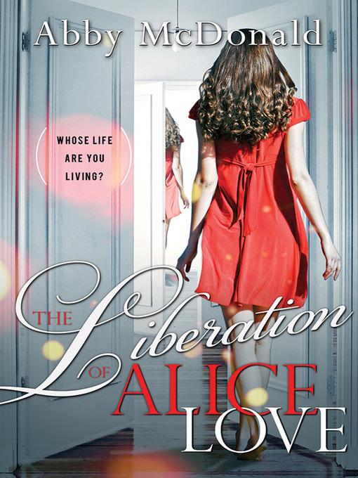 The Liberation of Alice Love