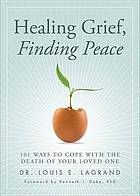 Healing Grief, Finding Peace