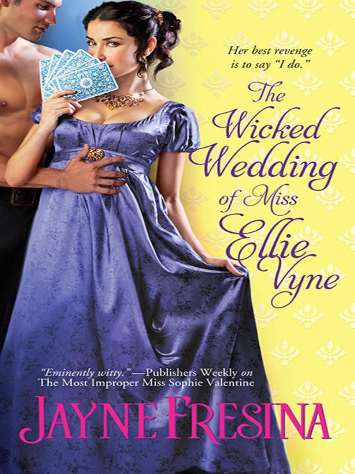 The Wicked Wedding of Miss Ellie Vyne