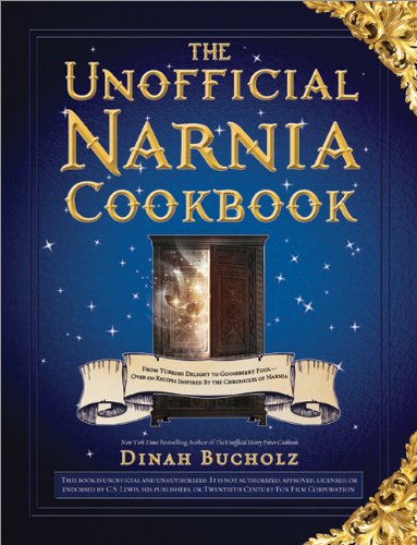 The Unofficial Narnia Cookbook