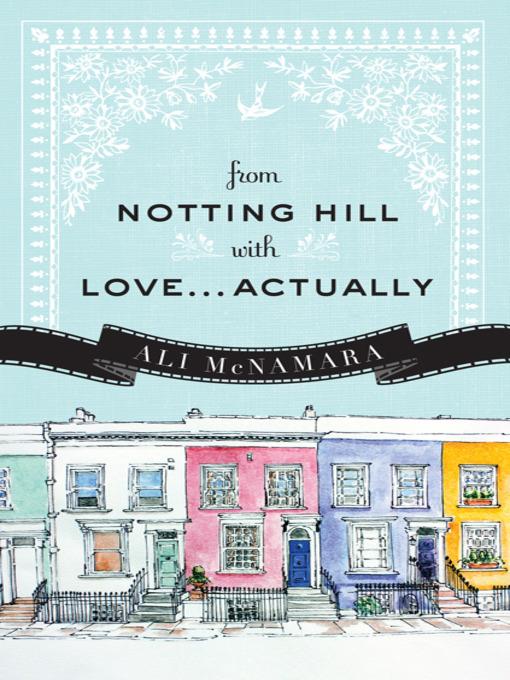 From Notting Hill with Love...Actually