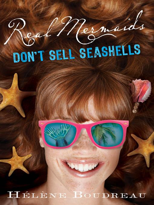 Real Mermaids Don't Sell Seashells