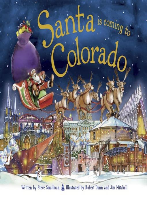 Santa Is Coming to Colorado