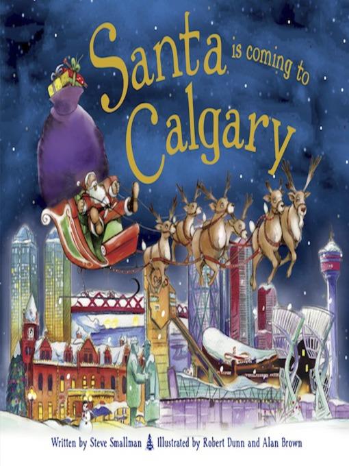 Santa Is Coming to Calgary