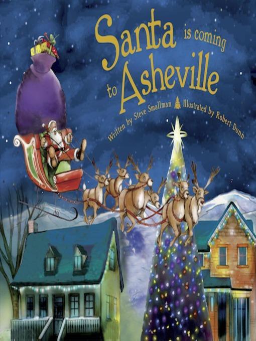 Santa Is Coming to Asheville