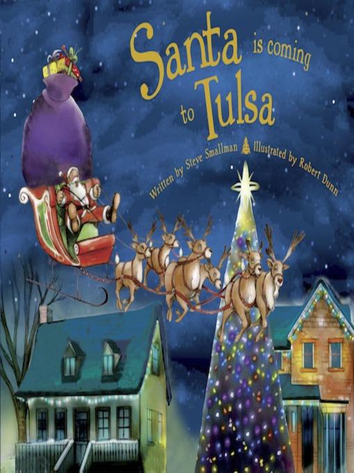 Santa Is Coming to Tulsa