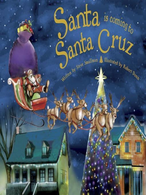 Santa Is Coming to Santa Cruz