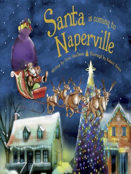 Santa Is Coming to Naperville