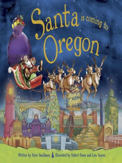 Santa Is Coming to Oregon