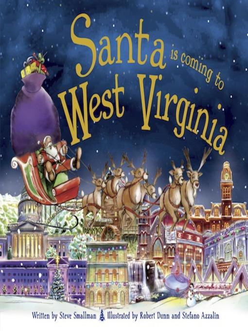 Santa is Coming to West Virginia