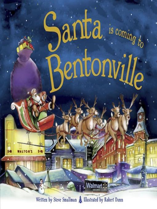 Santa Is Coming to Bentonville