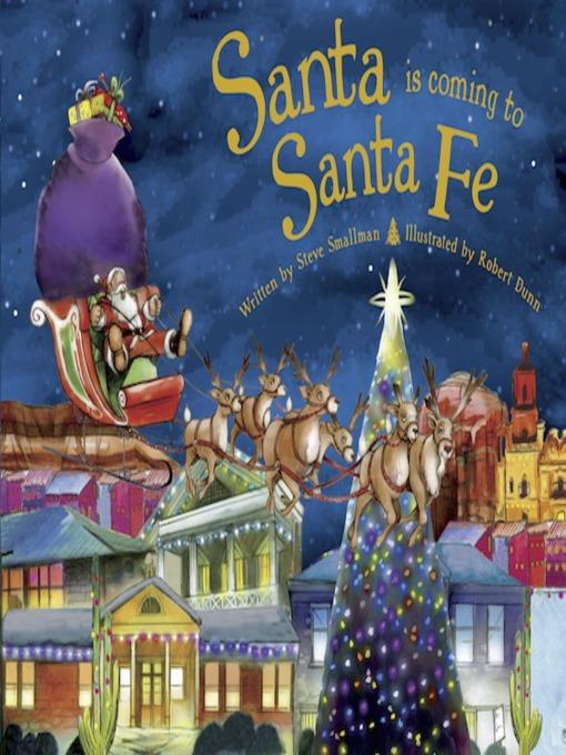 Santa Is Coming to Santa Fe