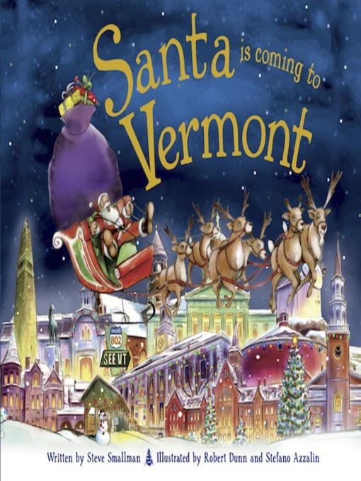 Santa Is Coming to Vermont