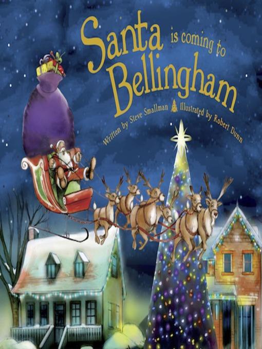 Santa Is Coming to Bellingham