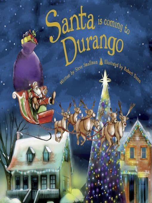 Santa Is Coming to Durango