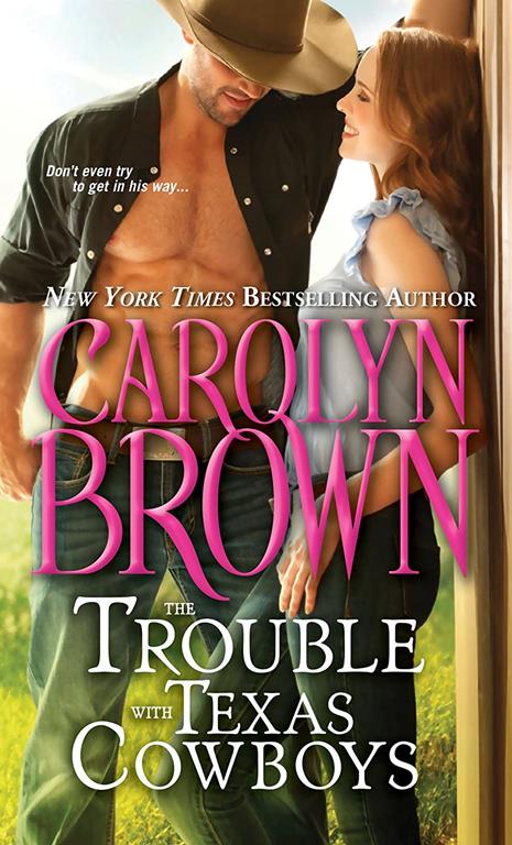 The Trouble with Texas Cowboys (Burnt Boot, Texas, 2)