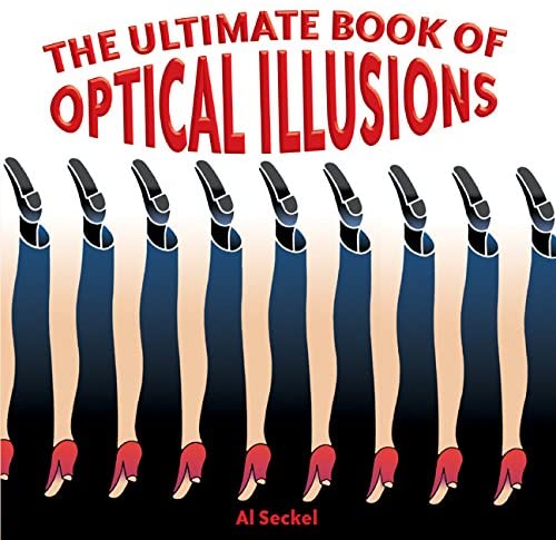 The Ultimate Book of Optical Illusions