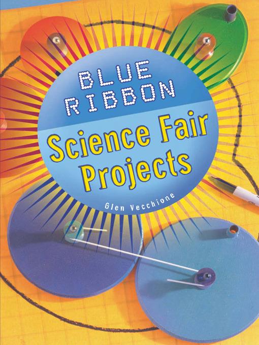 Blue Ribbon Science Fair Projects