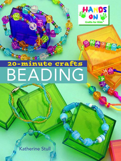 20-Minute Crafts Beading