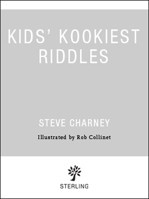 Kids' Kookiest Riddles