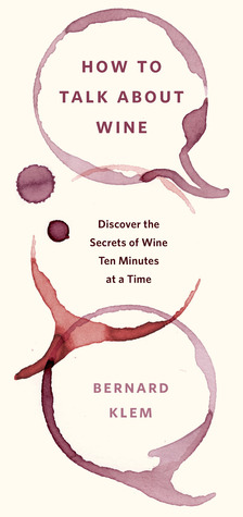 How to Talk about Wine