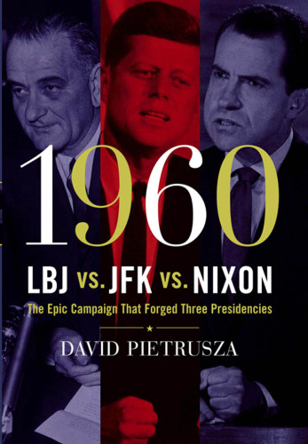 1960--LBJ vs. JFK vs. Nixon