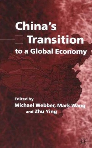 China's Transition to a Global Economy