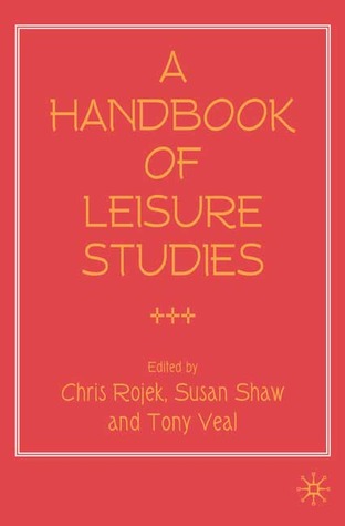 A Handbook of Leisure Studies