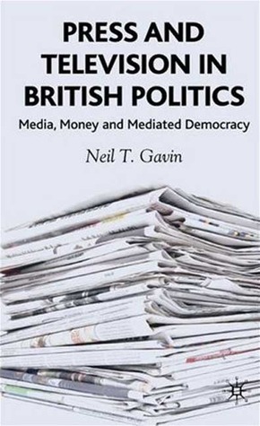 Press and Television in British Politics