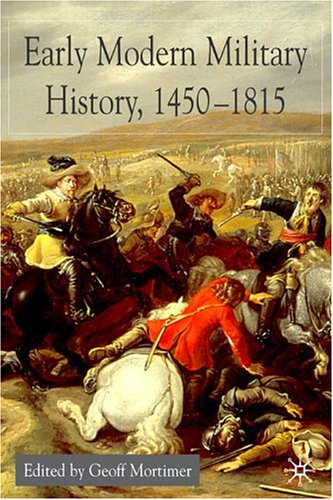 Early Modern Military History, 1450-1815