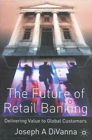 The Future of Retail Banking