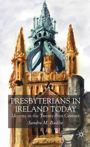 Presbyterians in Ireland Today