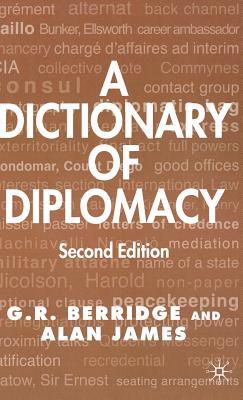 A Dictionary of Diplomacy, Second Edition